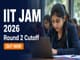 public/image/09-11:16-IIT JAM 2026 Round 2 Cutoff Out.jpeg